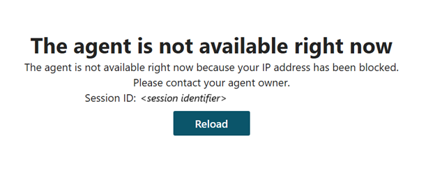 Screenshot of a message that says the agent isn't available because your IP address is blocked.