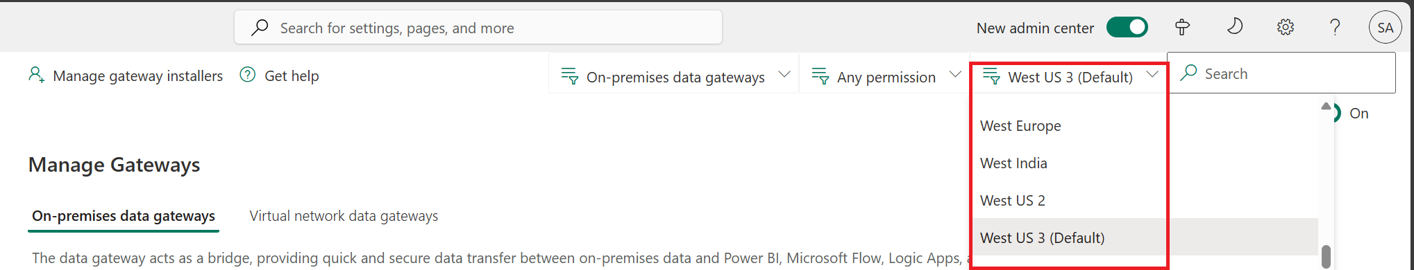 Manage by gateway region.