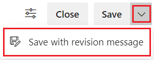 Screenshot that shows how to select the Save with revision message option in Azure DevOps.