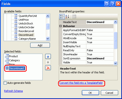 Convertir los BoundFields y CheckBoxField existentes en TemplateField