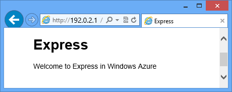 Ventana del explorador, la página contiene el texto Welcome to Express in Azure.