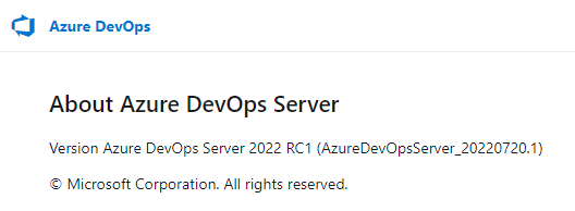 Screenshot de la page About pour Azure DevOps Server local montrant la plateforme utilisée et le numéro de version de la plateforme.