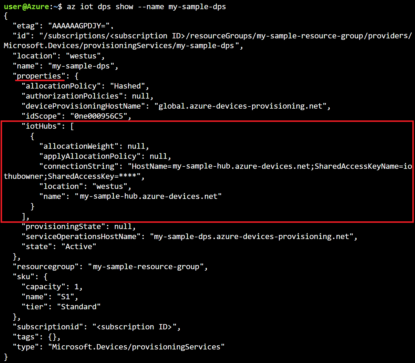 Capture d’écran d’une fenêtre Azure Cloud Shell, mettant en évidence la collection properties.iotHubs affichée dans la sortie de la commande az iot dps show.