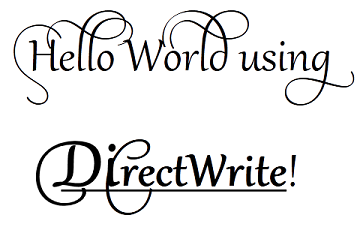 capture d’écran de « hello world using directwrite ! », avec certaines parties dans différents styles, tailles et formats