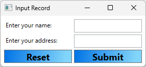 Screenshot di un'app WPF con due caselle di testo con etichetta nome e indirizzo. Sono visibili due pulsanti. Un pulsante è denominato 'Reset' e l'altro 'Submit'. Entrambi i pulsanti presentano uno sfondo sfumato che passa da un blu a un blu più chiaro.