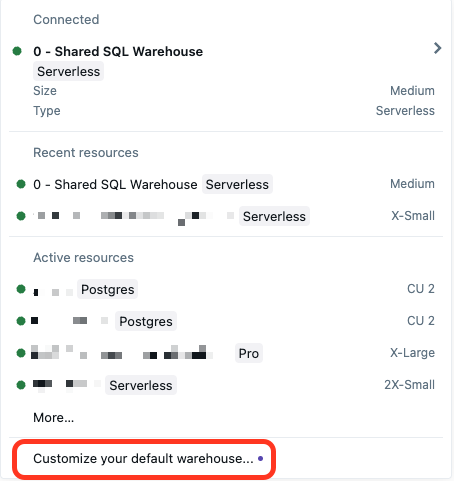 Menu suspenso do SQL Warehouse mostrando uma opção para personalizar seu warehouse padrão na parte inferior da lista.