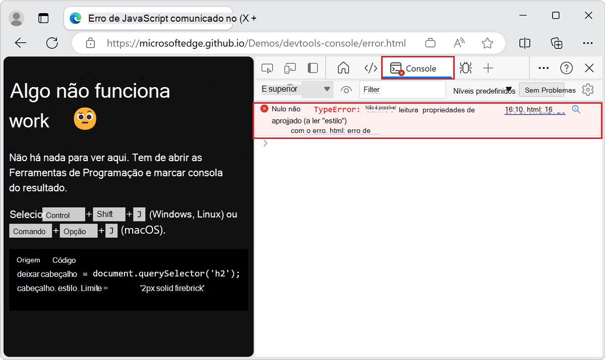 O DevTools fornece informações detalhadas sobre o erro na Consola