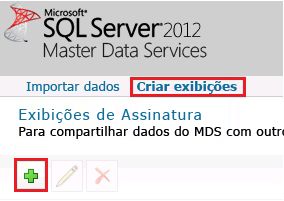 Botão Adicionar uma Nova Exibição de Assinatura